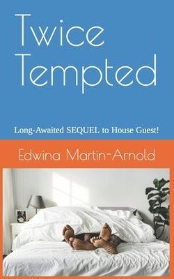 Twice Tempted: Long Awaited SEQUEL to House Guest! - Paperback |  Diverse Reads