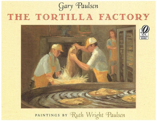 The Tortilla Factory - Paperback | Diverse Reads