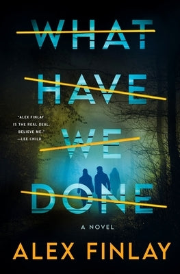 What Have We Done: A Novel - Hardcover | Diverse Reads