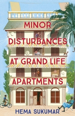 Minor Disturbances at Grand Life Apartments - Hardcover | Diverse Reads