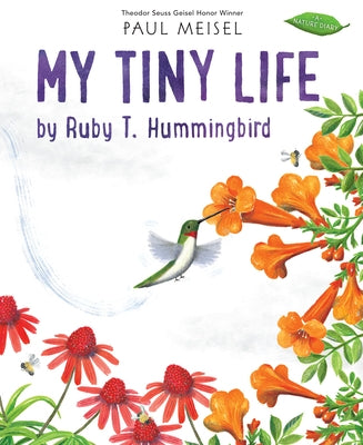 My Tiny Life by Ruby T. Hummingbird - Paperback | Diverse Reads