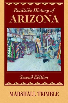 Roadside History of Arizona - Paperback | Diverse Reads
