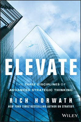 Elevate: The Three Disciplines of Advanced Strategic Thinking - Hardcover | Diverse Reads