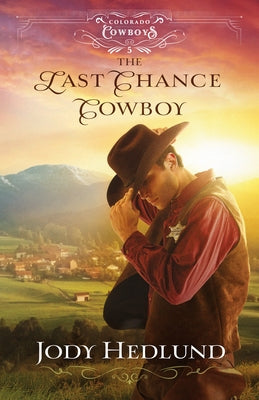 Last Chance Cowboy - Hardcover | Diverse Reads