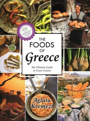The Foods of Greece - Hardcover | Diverse Reads