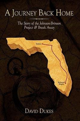 A Journey Back Home: The Story of the Johnson-Brinson Project & Break Away - Hardcover | Diverse Reads