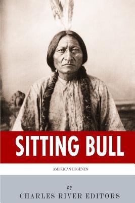 American Legends: The Life of Sitting Bull - Paperback | Diverse Reads