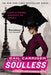 Soulless (Parasol Protectorate Series #1) - Paperback | Diverse Reads
