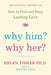 Why Him? Why Her?: How to Find and Keep Lasting Love - Paperback | Diverse Reads