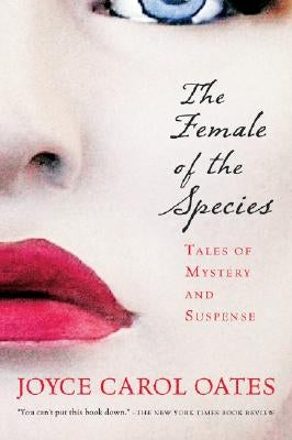 The Female of the Species: Tales of Mystery and Suspense - Paperback | Diverse Reads