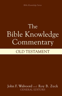Bible Knowledge Commentary: Old Testament - Hardcover | Diverse Reads
