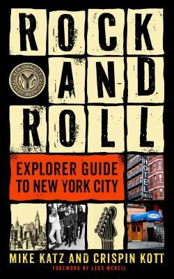 Rock and Roll Explorer Guide to New York City - Paperback | Diverse Reads