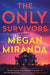 The Only Survivors - Hardcover | Diverse Reads