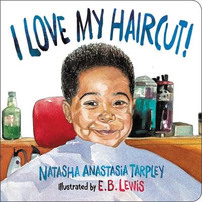 I Love My Haircut! - Board Book |  Diverse Reads