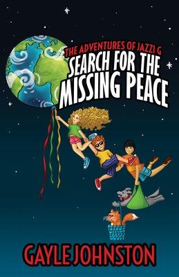 The Adventures of Jazzi G: Search for the Missing Peace - Paperback | Diverse Reads