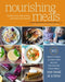Nourishing Meals: 365 Whole Foods, Allergy-Free Recipes for Healing Your Family One Meal at a Time : A Cookbook - Paperback | Diverse Reads