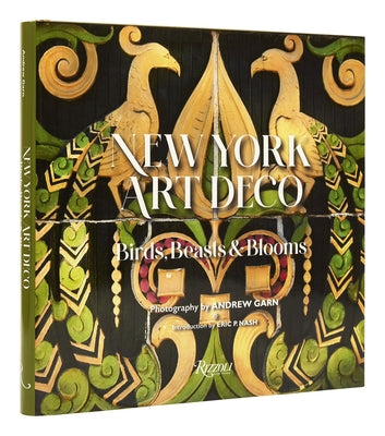 New York Art Deco: Birds, Beasts & Blooms - Hardcover | Diverse Reads