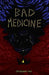 Bad Medicine - Paperback | Diverse Reads