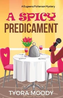 A Spicy Predicament - Paperback | Diverse Reads