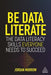 Be Data Literate: The Data Literacy Skills Everyone Needs To Succeed - Paperback | Diverse Reads