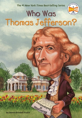 Who Was Thomas Jefferson? - Paperback | Diverse Reads