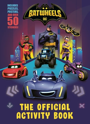 Batwheels: The Official Activity Book (DC Batman: Batwheels) - Paperback | Diverse Reads