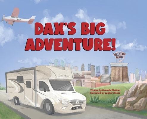 Dax's Big Adventure! - Hardcover | Diverse Reads