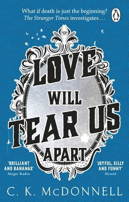 Love Will Tear Us Apart: (The Stranger Times 3) - Paperback | Diverse Reads