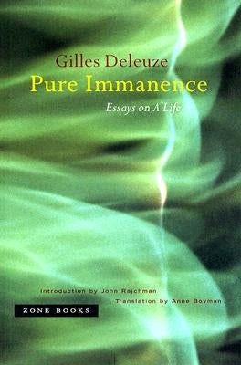Pure Immanence: Essays on a Life - Paperback | Diverse Reads
