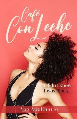 Café Con Leche - Paperback | Diverse Reads