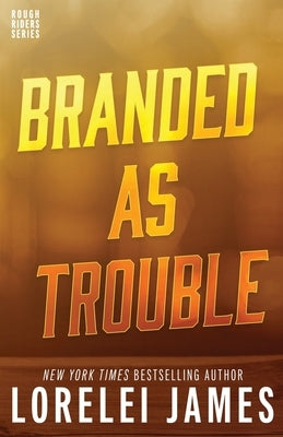 Branded as Trouble (Rough Riders Series #6) - Paperback | Diverse Reads