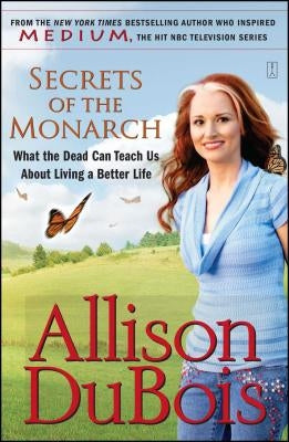 Secrets of the Monarch: What the Dead Can Teach Us About Living a Better Life - Paperback | Diverse Reads