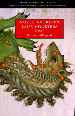 North American Lake Monsters: Stories - Paperback | Diverse Reads