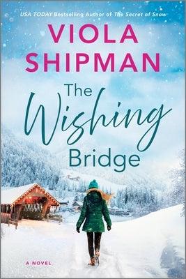 The Wishing Bridge: A Sparkling Christmas Novel - Paperback | Diverse Reads