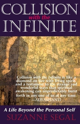 Collision with the Infinite: A Life Beyond the Personal Self - Paperback | Diverse Reads