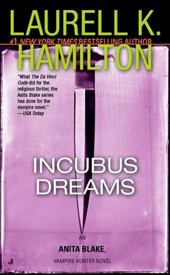 Incubus Dreams (Anita Blake Vampire Hunter Series #12) - Paperback | Diverse Reads