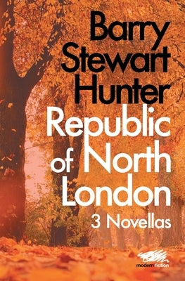 Republic of North London: 3 Novellas - Paperback | Diverse Reads
