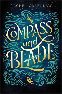 Compass and Blade - Hardcover | Diverse Reads