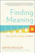 Finding Meaning: The Sixth Stage of Grief - Paperback | Diverse Reads