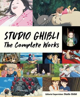 Studio Ghibli: The Complete Works - Hardcover | Diverse Reads