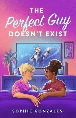 The Perfect Guy Doesn't Exist - Hardcover |  Diverse Reads