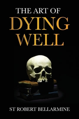 The Art of Dying Well - Paperback | Diverse Reads