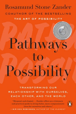 Pathways to Possibility: Transforming Our Relationship with Ourselves, Each Other, and the World - Paperback | Diverse Reads