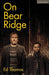 On Bear Ridge - Paperback | Diverse Reads