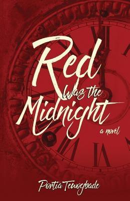 Red Was the Midnight - Paperback |  Diverse Reads