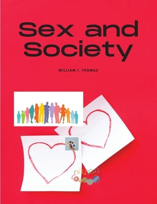 Sex and Society - Paperback | Diverse Reads