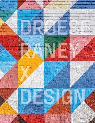 Droese Raney X Design - Hardcover | Diverse Reads