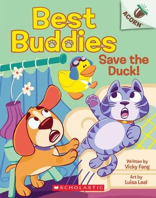 Save the Duck!: An Acorn Book (Best Buddies #2) - Paperback | Diverse Reads