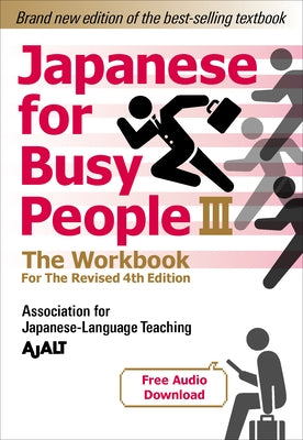 Japanese for Busy People Book 3: The Workbook: Revised 4th Edition (Free Audio Download) - Paperback | Diverse Reads