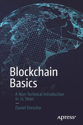 Blockchain Basics: A Non-Technical Introduction in 25 Steps - Paperback | Diverse Reads